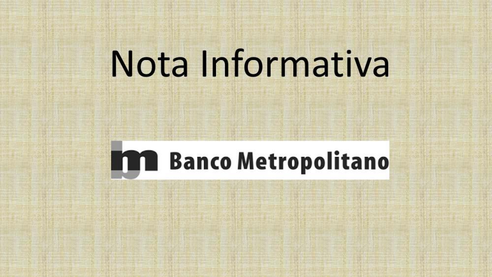 Imagen relacionada con la noticia :Nota oficial del Banco Metropolitano 